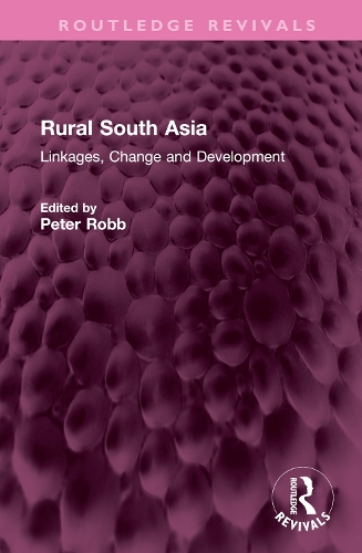 Паперова книга «Rural South Asia: Linkages, Change and Development» - фото №1