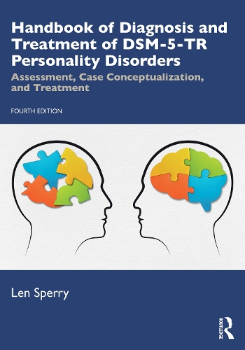 [object Object] «Handbook of Diagnosis and Treatment of DSM-5-TR Personality Disorders: Assessment, Case Conceptualization, and Treatment», автор Лен Сперри - фото №1