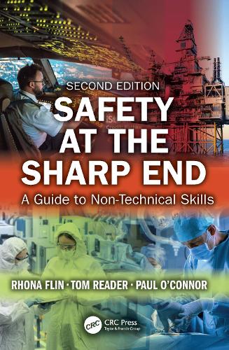 Паперова книга «Safety at the Sharp End: A Guide to Non-Technical Skills», авторів Пол О'Коннор, Рона Флін - фото №1