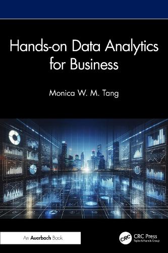 Бумажная книга «Hands-on Data Analytics for Business», автор Моника В. М. Танг - фото №1
