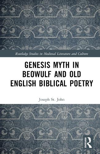Бумажная книга «Genesis Myth in Beowulf and Old English Biblical Poetry», автор Джозеф Сент-Джон - фото №1