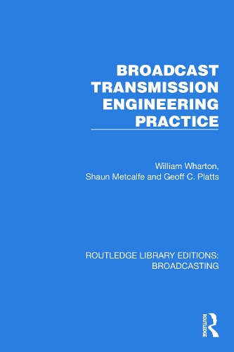 Паперова книга «Broadcast Transmission Engineering Practice», авторів Джефф К. Платтс, Шон Меткалф, Уільям Уортон - фото №1