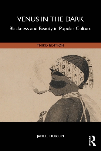 Бумажная книга «Venus in the Dark: Blackness and Beauty in Popular Culture», автор Джанелл Хобсон - фото №1