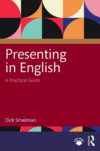 [object Object] «Presenting in English: A Practical Guide», автор Дік Смакман - фото №1