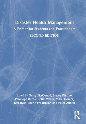 Паперова книга «Disaster Health Management: A Primer for Students and Practitioners» - фото №1