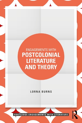Паперова книга «Engagements with Postcolonial Literature and Theory», автор Лорна Бернс - фото №1