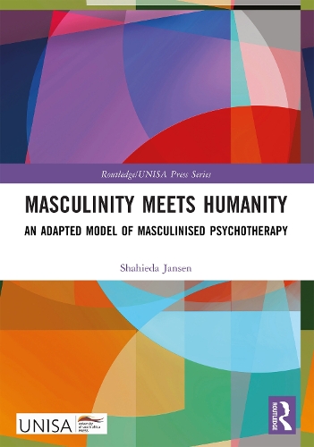 Бумажная книга «Masculinity Meets Humanity: An Adapted Model of Masculinised Psychotherapy», автор Шахида Янсен - фото №1