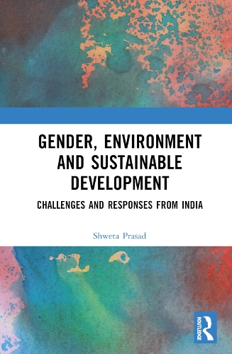 Бумажная книга «Gender, Environment and Sustainable Development: Challenges and Responses from India» - фото №1