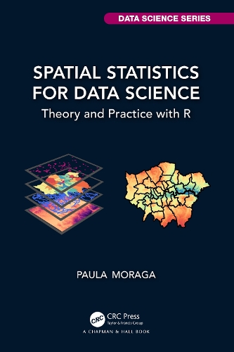Паперова книга «Spatial Statistics for Data Science: Theory and Practice with R», автор Паула Морага - фото №1