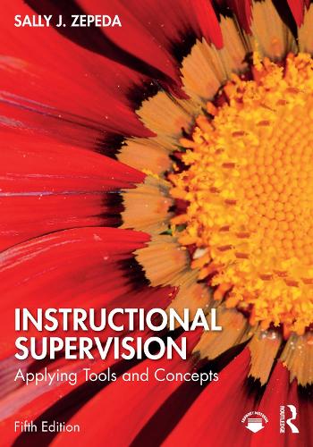 Бумажная книга «Instructional Supervision: Applying Tools and Concepts», автор Салли Дж. Зепеда - фото №1