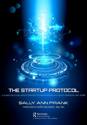 Бумажная книга «The Startup Protocol: A Guide for Digital Health Startups to Bypass Pitfalls and Adopt Strategies That Work», автор Салли Энн Фрэнк - фото №1