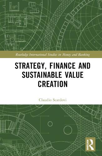 Паперова книга «Strategy, Finance and Sustainable Value Creation», автор Клаудіо Скардові - фото №1