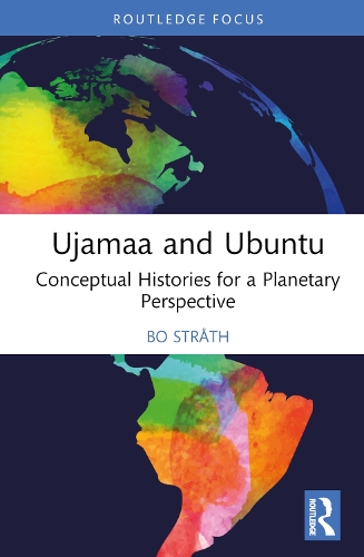 [object Object] «Ujamaa and Ubuntu: Conceptual Histories for a Planetary Perspective», автор Бо Шрот - фото №1