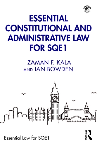 Бумажная книга «Essential Constitutional and Administrative Law for SQE1», авторов Ян Боуден, Заман Ф. Кала - фото №1