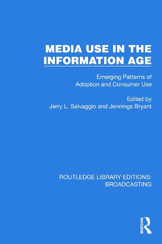 [object Object] «Media Use in the Information Age: Emerging Patterns of Adoption and Consumer Use» - фото №1