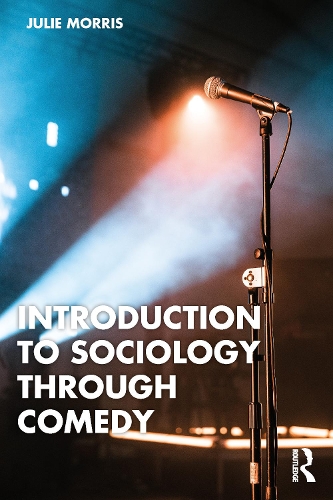 Бумажная книга «Introduction to Sociology Through Comedy», автор Джули Моррис - фото №1