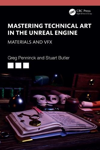 [object Object] «Mastering Technical Art in Unreal Engine: Materials and VFX», автор Стюарт Батлер - фото №1
