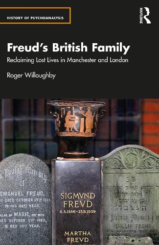Бумажная книга «Freud’s British Family: Reclaiming Lost Lives in Manchester and London», автор Роджер Уиллоуби - фото №1