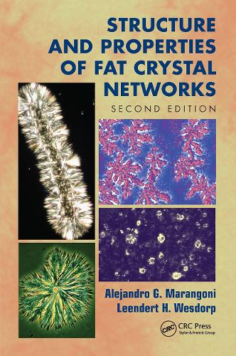 Паперова книга «Structure and Properties of Fat Crystal Networks», авторів Алехандро Г. Марангоні, Ліндерт Х. Весдорп - фото №1
