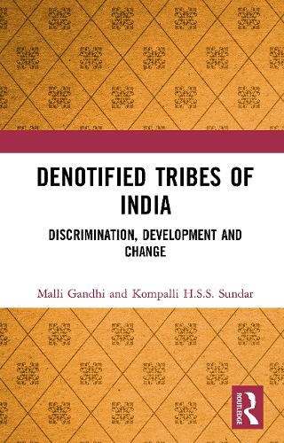 Бумажная книга «Denotified Tribes of India: Discrimination, Development and Change», авторов Компалли Х.С.С. Сундар, Малли Ганди - фото №1