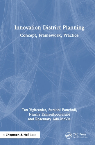 Бумажная книга «Innovation District Planning: Concept, Framework, Practice», авторов Ниуша Эсмаилпурараби, Розмари Аду-МакВи, Сурабхи Панчоли, Тан Игитканлар - фото №1