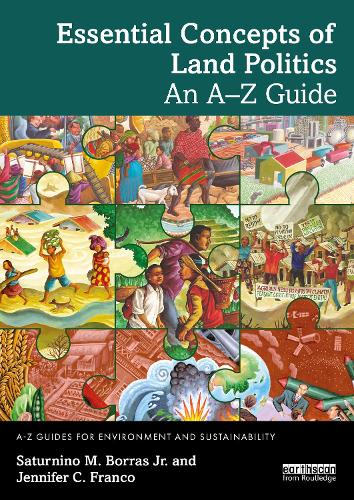Бумажная книга «Essential Concepts of Land Politics: An A–Z Guide», авторов Дженнифер К. Франко, Сатурнино М. Боррас мл. - фото №1