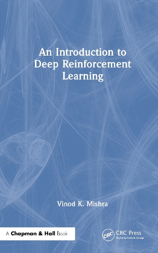 Бумажная книга «An Introduction to Deep Reinforcement Learning», автор Винод К. Мишра - фото №1