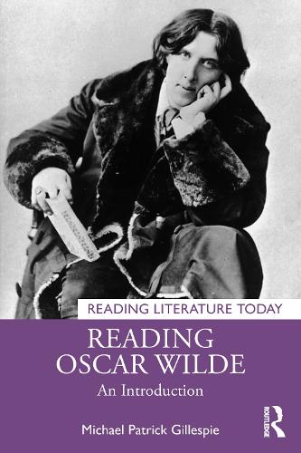 Паперова книга «Reading Oscar Wilde: An Introduction», автор Майкл Патрік Гіллеспі - фото №1