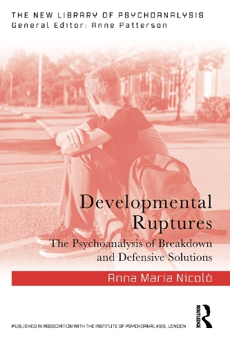 [object Object] «Developmental Ruptures: The psychoanalysis of breakdown and defensive solutions», автор Анна Мария Николо - фото №1