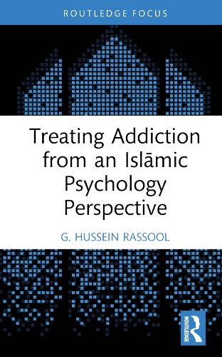 Паперова книга «Treating Addiction from an Islāmic Psychology Perspective», автор Г. Хусейн Рассул - фото №1