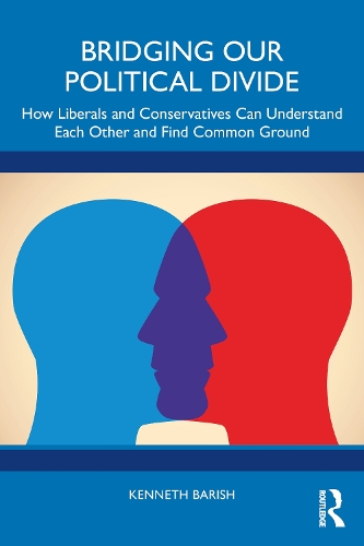 Бумажная книга «Bridging Our Political Divide: How Liberals and Conservatives Can Understand Each Other and Find Common Ground», автор Кеннет Бариш - фото №1