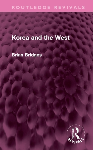Бумажная книга «Korea and the West», автор Брайан Бриджес - фото №1