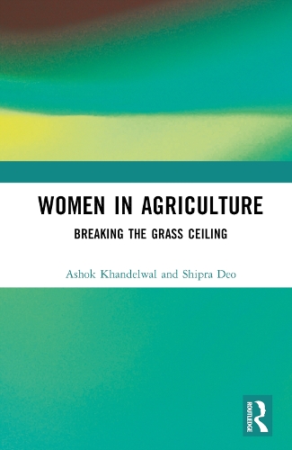 Бумажная книга «Women in Agriculture: Breaking the Grass Ceiling», авторов Ашок Кханделвал, Шипра Део - фото №1
