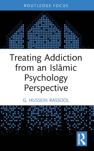 Paper book «Treating Addiction from an Islāmic Psychology Perspective», author G. Hussein Rassool - фото №1