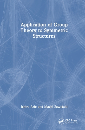 [object Object] «Application of Group Theory to Symmetric Structures», авторів Ічіро Аріо, Мачі Завідзкі - фото №1