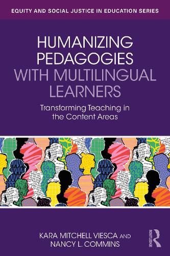 Паперова книга «Humanizing Pedagogies with Multilingual Learners: Transforming Teaching in the Content Areas», автор Ненсі Л. Коммінс - фото №1