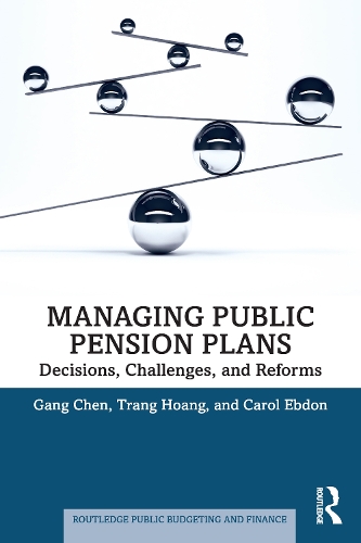 Паперова книга «Managing Public Pension Plans: Decisions, Challenges, and Reforms», автор Ганг Чен - фото №1