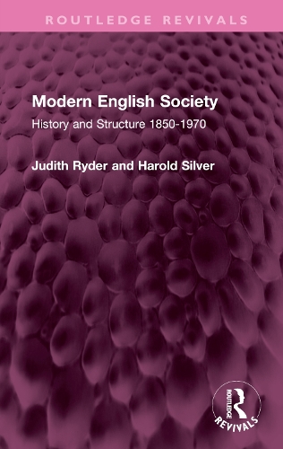 Бумажная книга «Modern English Society: History and Structure 1850-1970», авторов Гарольд Сильвер, Джудит Райдер - фото №1