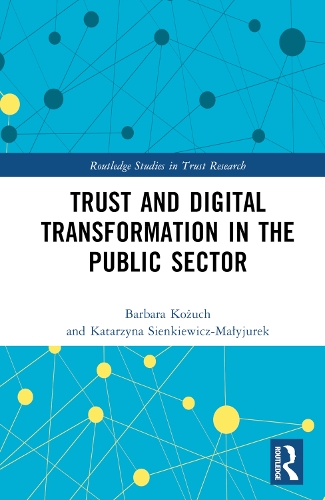 Бумажная книга «Trust and Digital Transformation in the Public Sector», автор Барбара Козух - фото №1