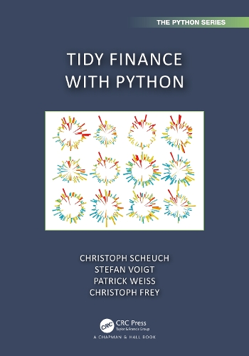 [object Object] «Tidy Finance with Python», авторів Крістоф Фрей, Крістоф Шойх, Патрік Вайс, Стефан Фойгт - фото №1