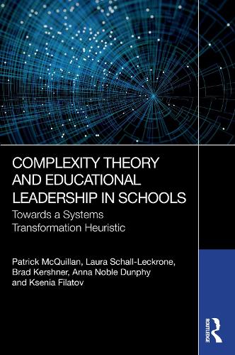 Paper book «Complexity Theory and Educational Leadership in Schools: Towards a Systems Transformation Heuristic», author Laura Schall-Leckrone - фото №1