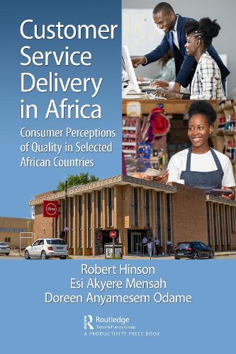 Бумажная книга «Customer Service Delivery in Africa: Consumer Perceptions of Quality in Selected African Countries», авторов Дорин Анямесем Одаме, Эси Акьер Менсах, Роберт Эбо Хинсон - фото №1