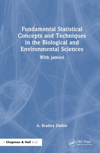 [object Object] «Fundamental Statistical Concepts and Techniques in the Biological and Environmental Sciences: With jamovi», автор А. Бредлі Дуті - фото №1