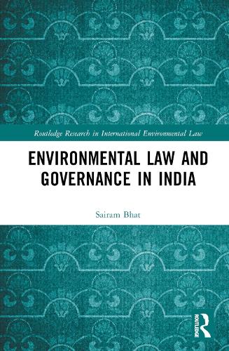 Паперова книга «Environmental Law and Governance in India», автор Сайрам Бхат - фото №1