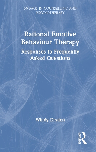 Бумажная книга «Rational Emotive Behaviour Therapy: Responses to Frequently Asked Questions», автор Винди Драйден - фото №1