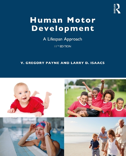 [object Object] «Human Motor Development: A Lifespan Approach», авторов Ларри Д. Айзекс, В. Грегори Пейн - фото №1