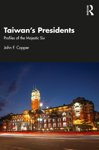 Бумажная книга «Taiwan's Presidents: Profiles of the Majestic Six», автор Джон Ф. Коппер - фото №1