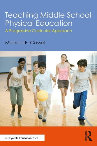 [object Object] «Teaching Middle School Physical Education: A Progressive Curricular Approach», автор Майкл Е. Госсе - фото №1