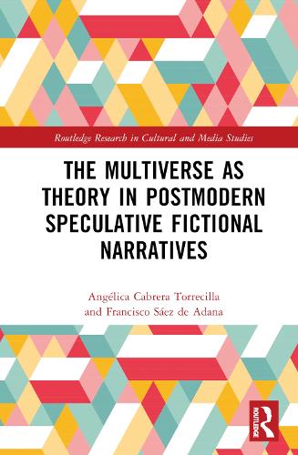 [object Object] «The Multiverse as Theory in Postmodern Speculative Fictional Narratives», авторів Анхеліка Кабрера Торресілла, Франсіско Саес де Адана - фото №1