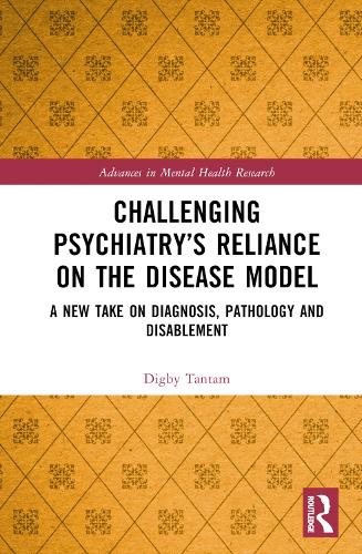 Бумажная книга «Challenging Psychiatry’s Reliance on the Disease Model: A New Take on Diagnosis, Pathology and Disablement», автор Дигби Тантама - фото №1